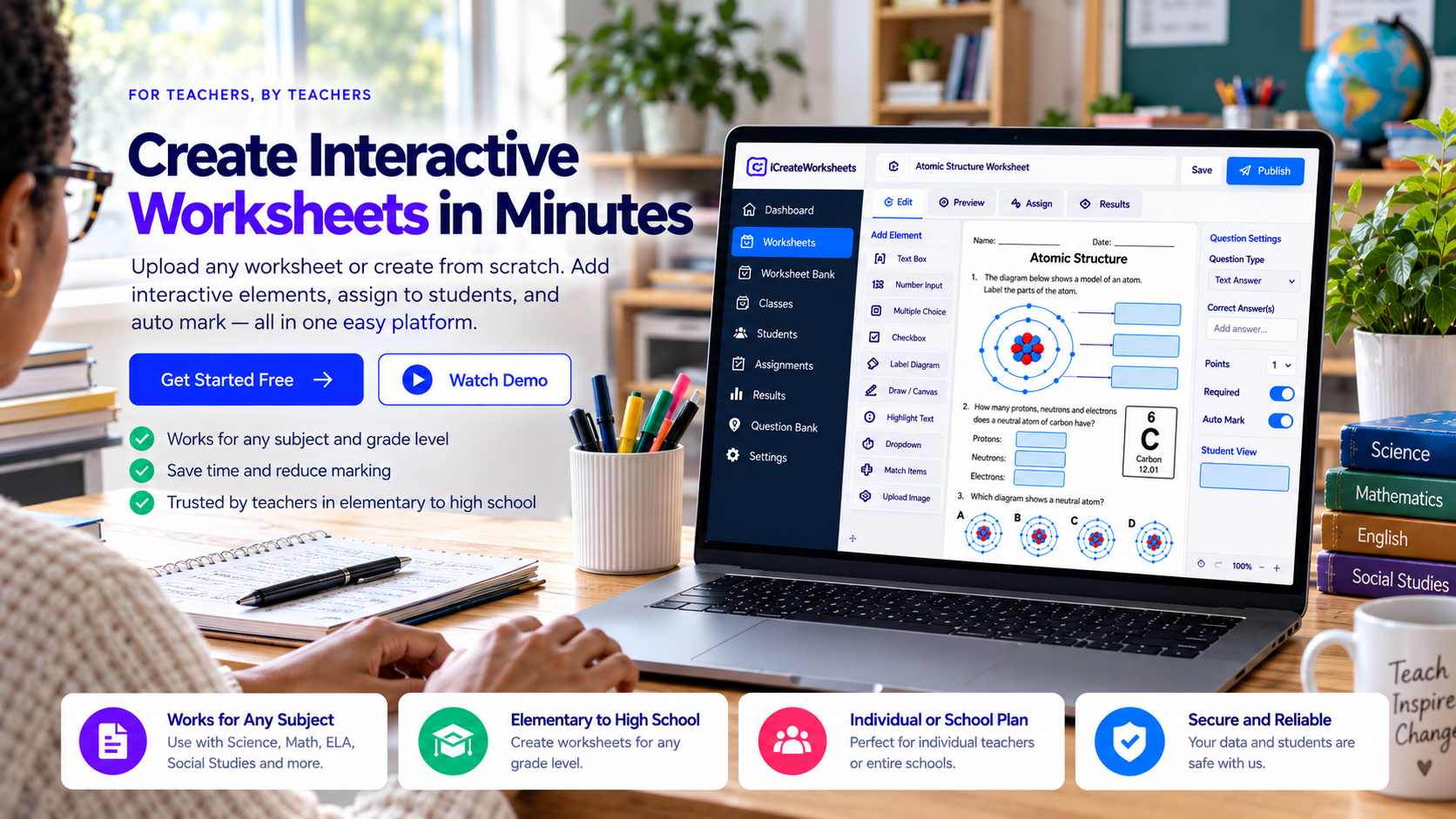 iCreateWorksheets — Create interactive worksheets in minutes. Upload any worksheet, add interactive elements, assign to students, and auto mark.